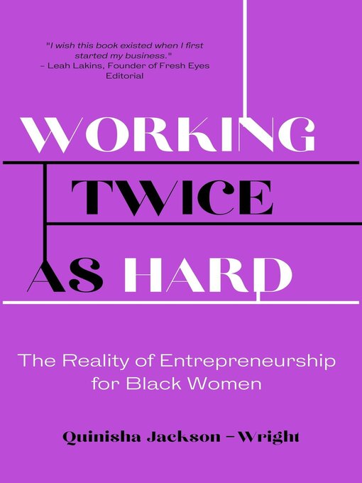 Title details for Working Twice as Hard by Quinisha Jackson-Wright - Available